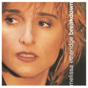 Music - Melissa Etheridge